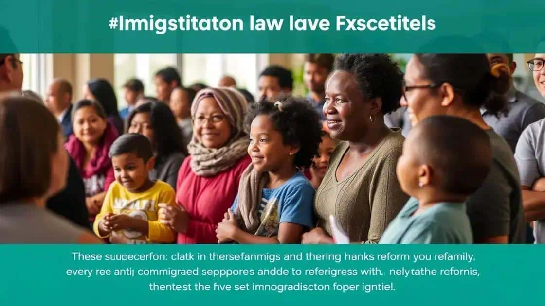 Effects of immigration law reform on families