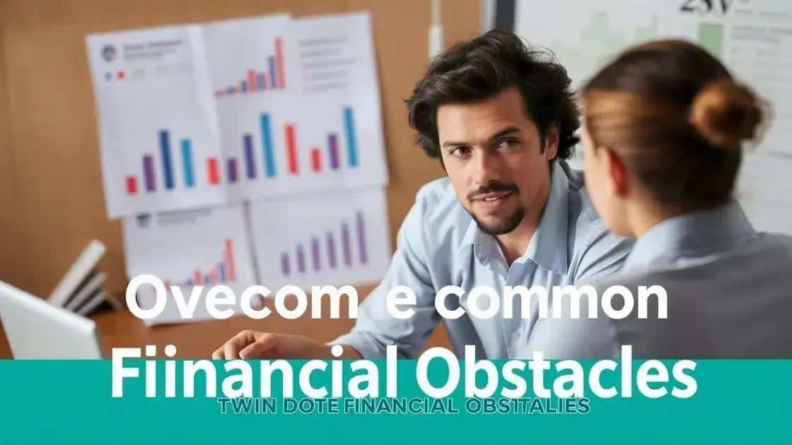 overcoming common financial obstacles